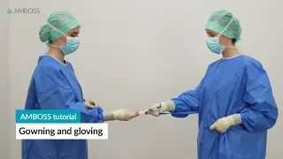 Gowning and gloving AMBOSS tutorial