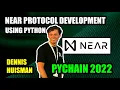 Introduction To NEAR Development With Python PyChain 2022