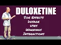 Duloxetine Side Effects Dosage Uses Warnings and Interactions