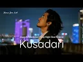 Lagu 🌙 Kusadari – Jayanthi Mandasari (Rework by Svara Jam Lab)