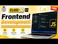 Frontend Development JavaScript Shallow Copy Deep Copy Spread Rest Destructuring Class 30