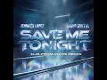 Save Me Tonight (DJs From Mars Remix Extended)