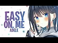 Download Lagu Nightcore - Easy on Me // Adele (Bianca Cover) (Lyrics)
