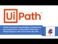 UiPath Document Understanding - Invoice Data Extraction Machine Learning Extractor AI Center