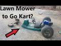 Convert a Murray Riding Lawn Mower into a 6 5HP Go Kart PT 1