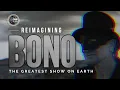 U2 - The Greatest Show On Earth (FULL ALTERNATIVE VERSION)