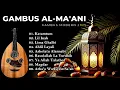 Download Lagu Gambus AL-Ma'ani - Gambus Modern 2025