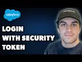 How to Login to Salesforce With Security Token Full 2024 Guide
