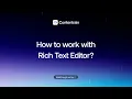 Walkthrough Series Part 18 - How to work with the Rich Text Editor
