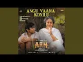 Download Lagu Angu Vaana Konilu (From \
