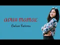 Download Lagu Aduh Mamae - Bulan Sutena | Lirik Lagu