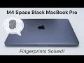 Space Black Midnight Fingerprints The TRUTH About M4 MacBook Smudges