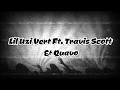 Lil Uzi Vert Ft, Quavo & Travis Scott  - Go Off Lyrics