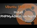 Install PHPMyAdmin on Nginx Ubuntu 18 04 16 04
