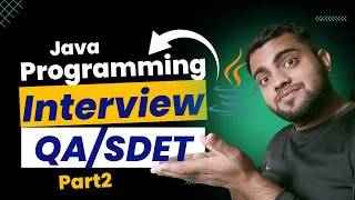 Java Interview Programming Questions For QA SDET Part2 MyCodeWorks