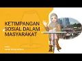 Download Lagu Ketimpangan Sosial dalam Masyarakat - Materi Sosiologi Kelas XII