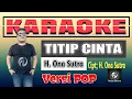 Download Lagu TITIP CINTA KARAOKE VERSI POP Ona Sutra | New Version Fadlan Deluma