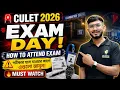 CULET 2026 Exam Day Instructions How to Attempt the Exam What to Carry Important Guidelines