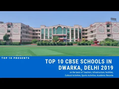 Download MP3 Top 10 CBSE Schools in Dwarka Delhi for 2020 Admission