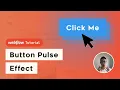 Can You Make A Button Pulse In Webflow