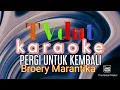 Download Lagu Pergi Untuk kembali(kembali)~Broery marantika