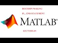 If End Statement Decision Making MATLAB Basics R2018a