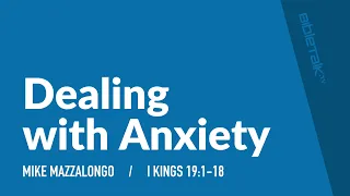 Dealing with Anxiety