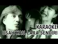 Download Lagu Usah Kau Lara Sendiri - Lower key Karaoke/Nada diturunkan || KATON BAGASKARA \u0026 RUTH SAHANAYA