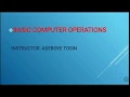 Basic Computer Operations ICT