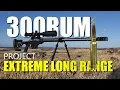 300 RUM at 2723yards