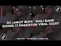 Download Lagu DJ KAN KULAKUKAN APA YANG KAU MAU DJ LANGIT BUMI - WALI BAND ( BOOTLEG ) JJ ENAKKEUN VIRAL TIK TOK!
