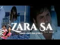 Lagu Zara Sa (Power Ballad) Lyrics (Hindi+English) | KK, Pritam | Jannat