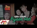 Download Lagu ADIRA - Pujaan Hati - JAMMING HOT (LIVE)