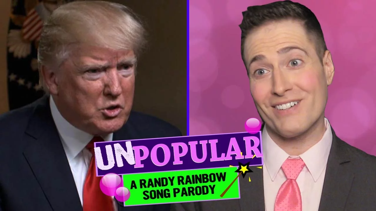 UNPOPULAR! - πΆ Randy Rainbow Song Parody π UNPOPULAR! - πΆ Randy Rainbow Song Parody π