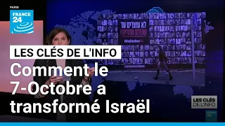Comment le 7-Octobre a transformé Israël • FRANCE 24