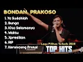 Download Lagu Kumpulan Lagu Bondan Prakoso Full Album - Yasudahlah - Bunga || Terpopuler \u0026 Enak Di Denger 🔥