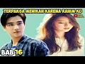 Download Lagu BAB 16 BERTENGKAR 