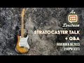 Stratocaster Talk and Q A