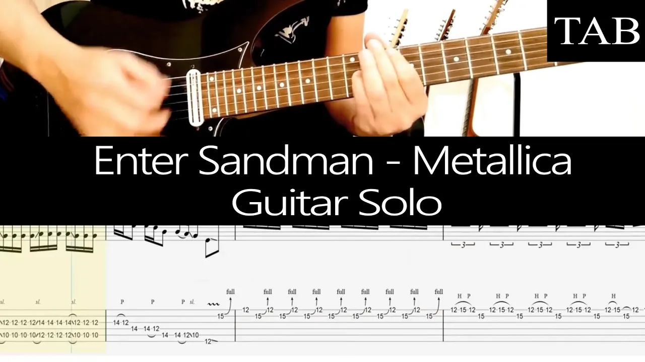 ENTER SANDMAN - Metallica (Kirk Hammett): SOLO guitar cover + TAB ENTER SANDMAN - Metallica (Kirk Hammett): SOLO guitar cover + TAB
