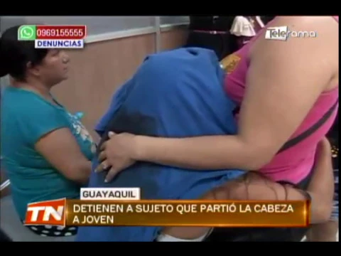 Detienen a sujeto que partió la cabeza a joven