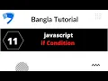 javascript Bangla Tutorials 11 how to use javascript if Condition