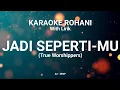 Download Lagu JADI SEPERTI-MU - KARAOKE ROHANI KRISTEN