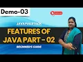 Java FullStack Demo 03 Features Of Java Part 02 Beginner s Guide 91 8978345335