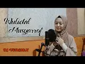 Dewi Hajar - Wulidal Musyarof (DJ VERSION)