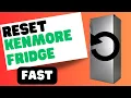 Reset Your Kenmore Fridge FAST Here s How