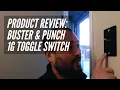 Product Review: Buster \u0026 Punch Toggle Switch