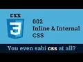 002 Inline and Internal css