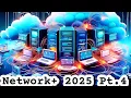 Full Network N10-009 2025 Course Part 4 CompTIA Network Course Exam Prep