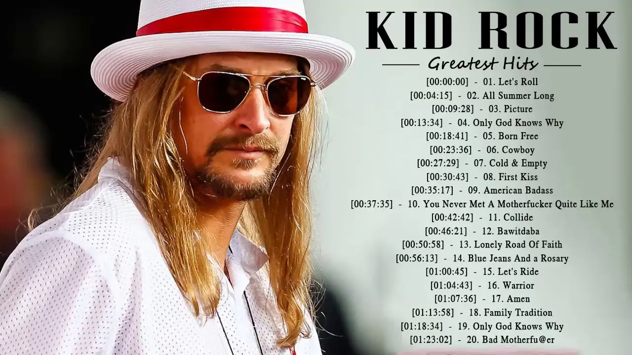 The Best Of Kid Rock - Top 30 Songs Of Kid Rock Playlist 2018