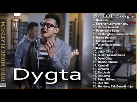 Download MP3 Dygta - 20 TOP Koleksi Lagu Terbaik Sepanjang Karir - HQ Audio!!!